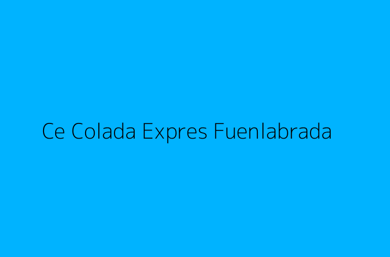 Ce Colada Expres Fuenlabrada